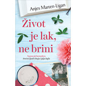 ŽIVOT JE LAK, NE BRINI - Anjes Marten Ligan