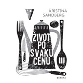 ŽIVOT PO SVAKU CENU - Kristina Sandberg
