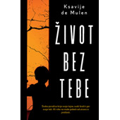 ŽIVOT BEZ TEBE - Ksavije de Mulen