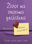 ŽIVOT NA VRATIMA FRIŽIDERA - Alis Kipers