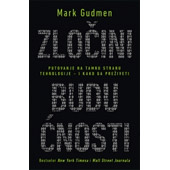 ZLOČINI BUDUĆNOSTI - Mark Gudmen