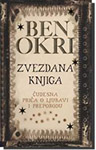 ZVEZDANA KNJIGA - Ben Okri