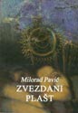 ZVEZDANI PLAŠT - Milorad Pavić