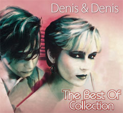 Denis & Denis - The Best Of Collection [2017] (CD)